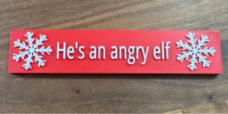 Angry Elf Sign