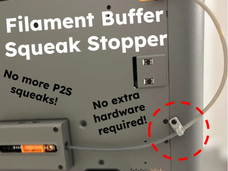 Filament Buffer Squeak Stopper