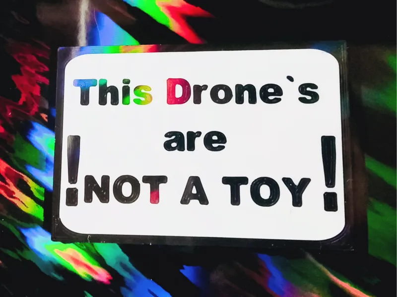 Drone is NOT A TOY