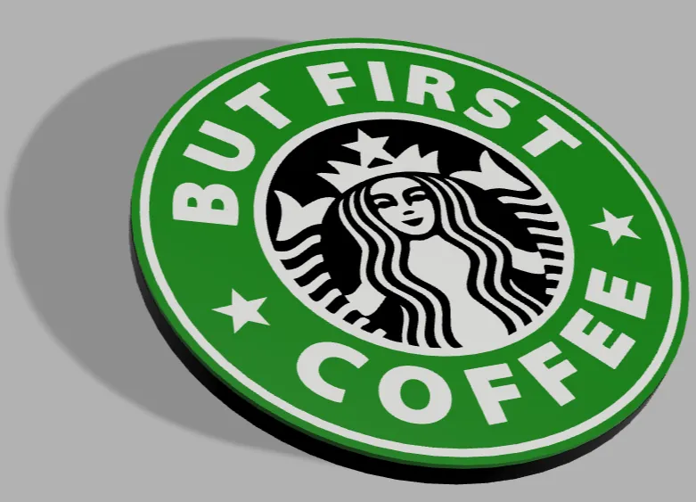 Starbucks themed BUT FIRST COFFEE Coaster