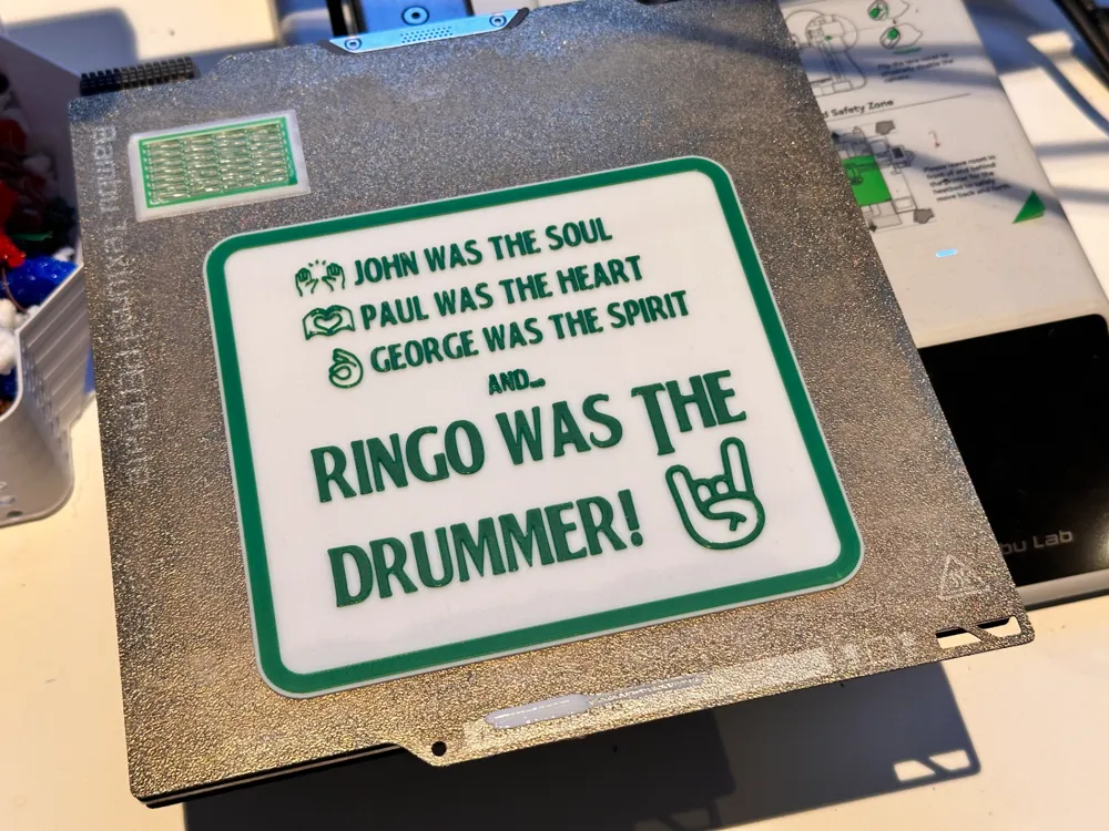 Sign - Ringo was the drummer! by Jontero - MakerWorld