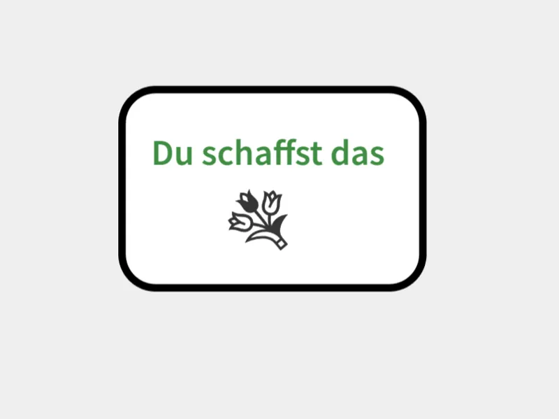 DuSchaffstDas – Motivationsschild mit Tulpen-Icon