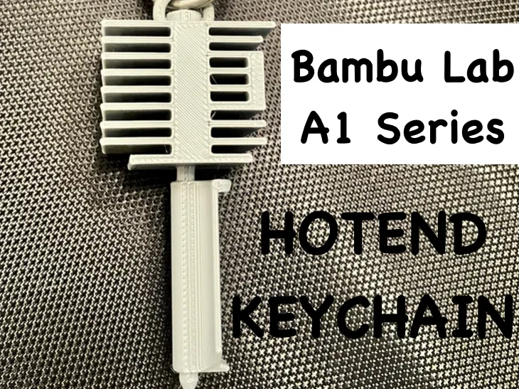 Hotend/Nozzle Keychain - A1 Series