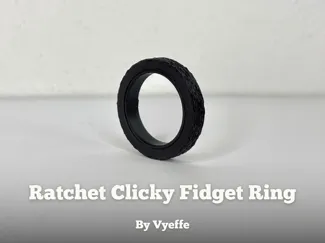 Clicky Ratchet Fidget Ring - Print-in-Place