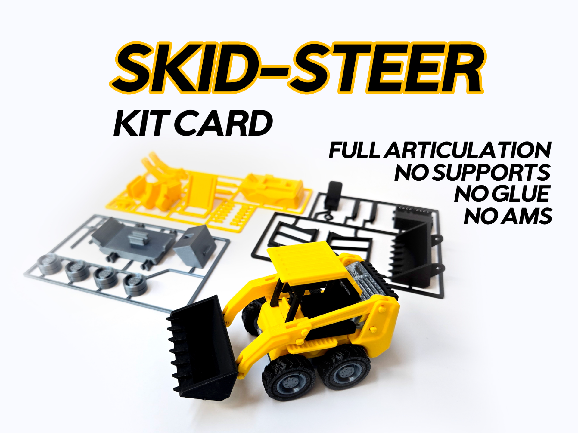 Skid-Steer Kit Card - No AMS, No Supports, No Glue