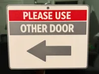 Please Use Other Door (Arrow Pointing Left)