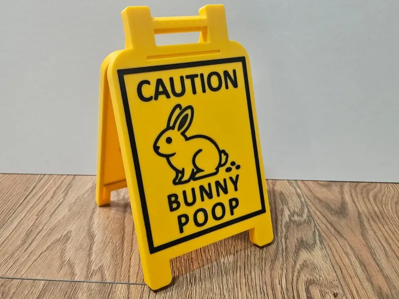 CAUTION BUNNY POOP SIGN [NO AMS] [NO SUPPORT]