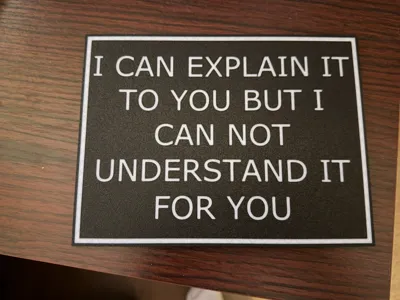 I can explain it to you sign
