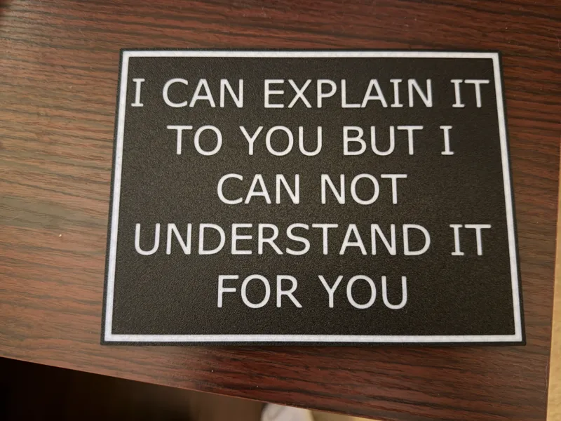I can explain it to you sign