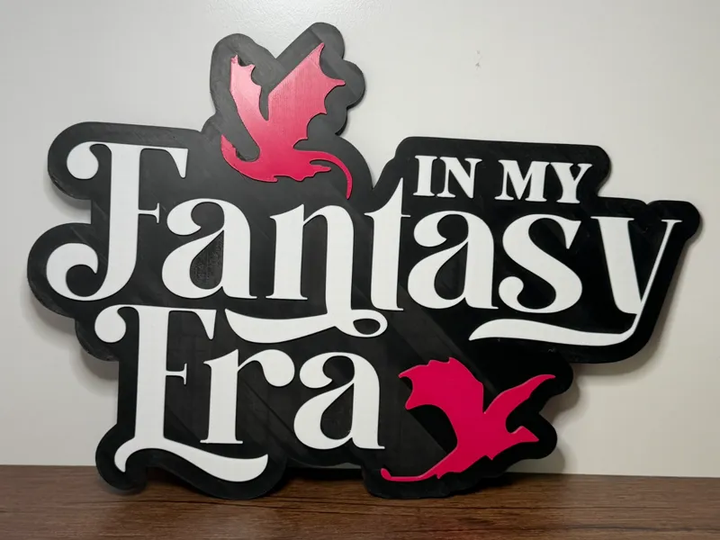 In My Fantasy Era Bookish Wall Sign