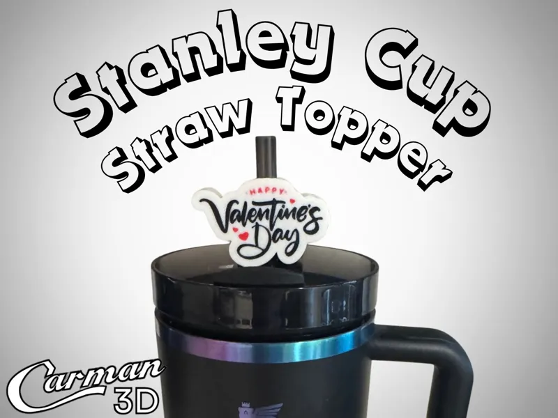 Happy Valentine's Day Stanley Cup Straw Topper