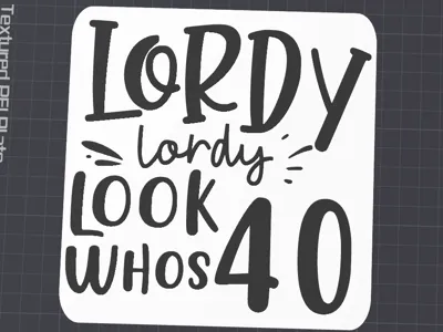Lordy Lordy Look who's 40 Sign and base