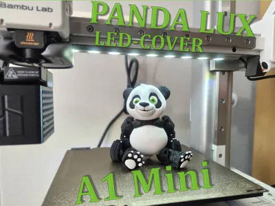 Check out my PANDA LUX LED COVER for the A1 Mini
