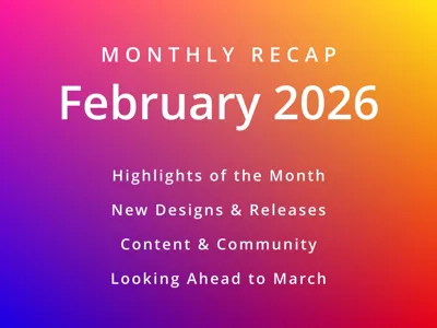 Monthly Recap: February 2026