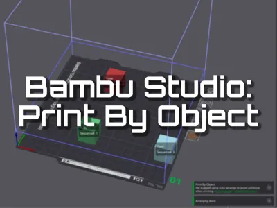 Bambu Studio: Print By Object