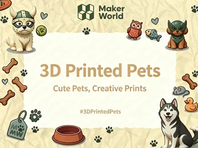 🐾3D Printed Pets Showcase: Community Highlights