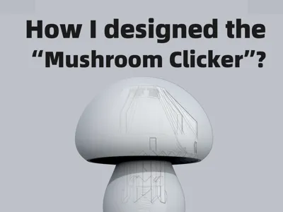 How I designed the "Mushroom Clicker"?
