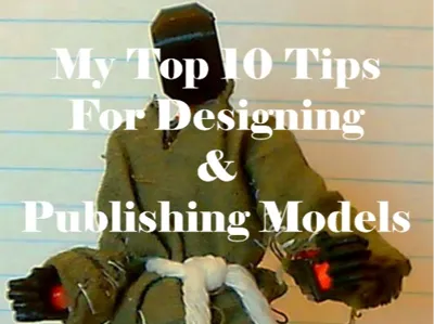 10 Tips For Designing And Publishing Models.