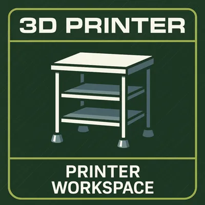 3D Print - Work Space