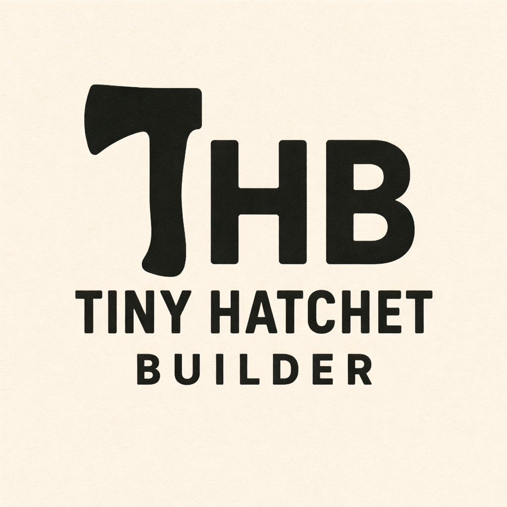 TinyHatchetBuilder