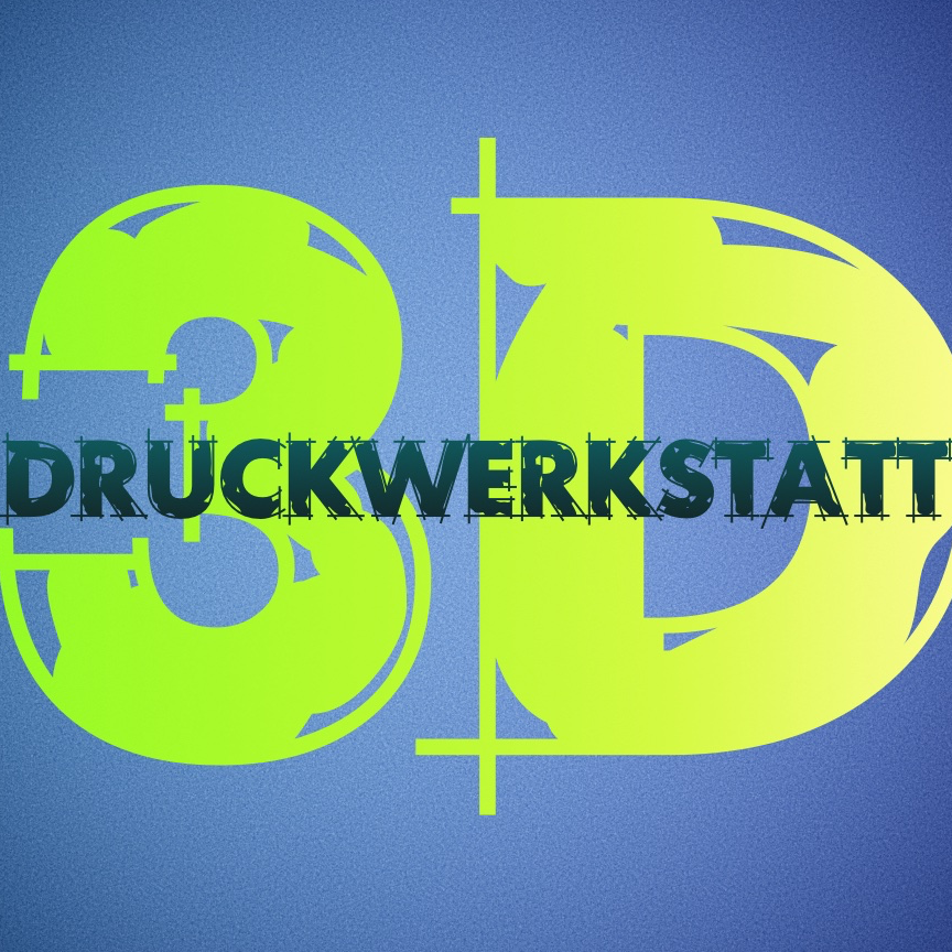 Druckwerkstatt 3D