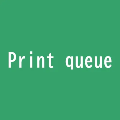 Print queue