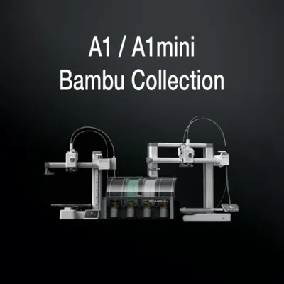 Bambu A1/A1 Mini Collection
